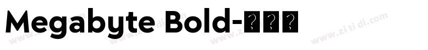 Megabyte Bold字体转换